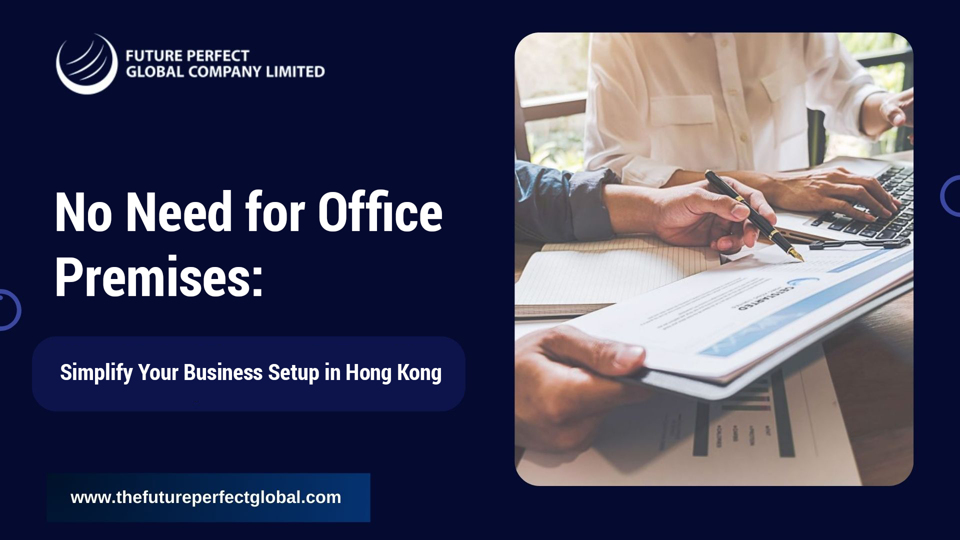 No Need for Office Premises: Simplify Your Business Setup in Hong Kong