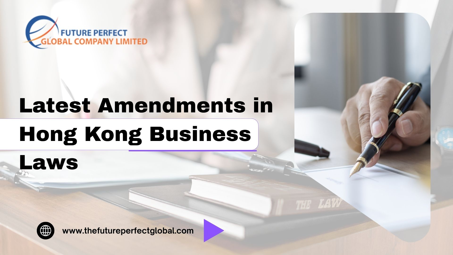 Latest Amendments in Hong Kong Business Laws (2025 Update)