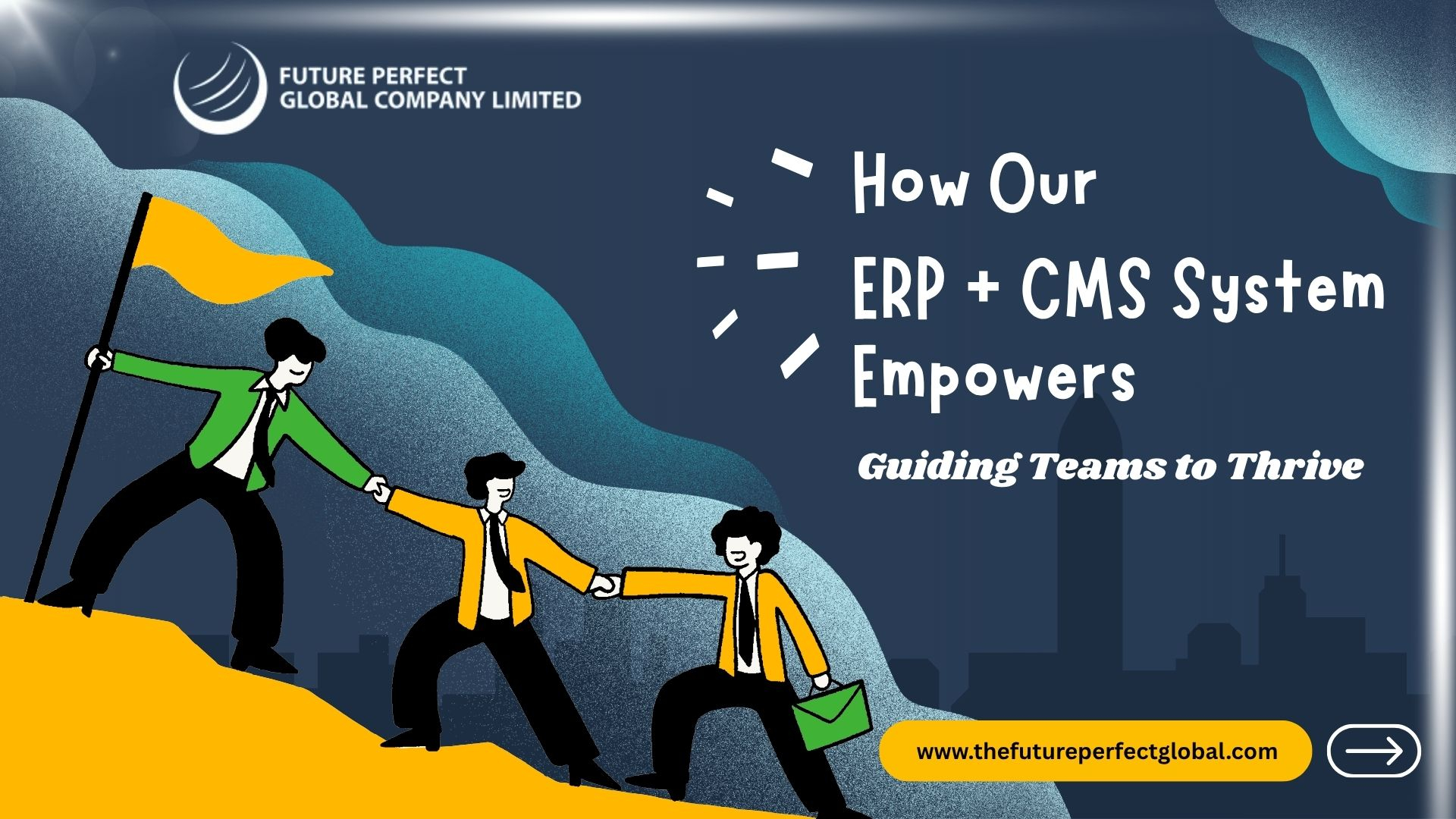 How Our ERP + CMS System Empowers Global Businesses