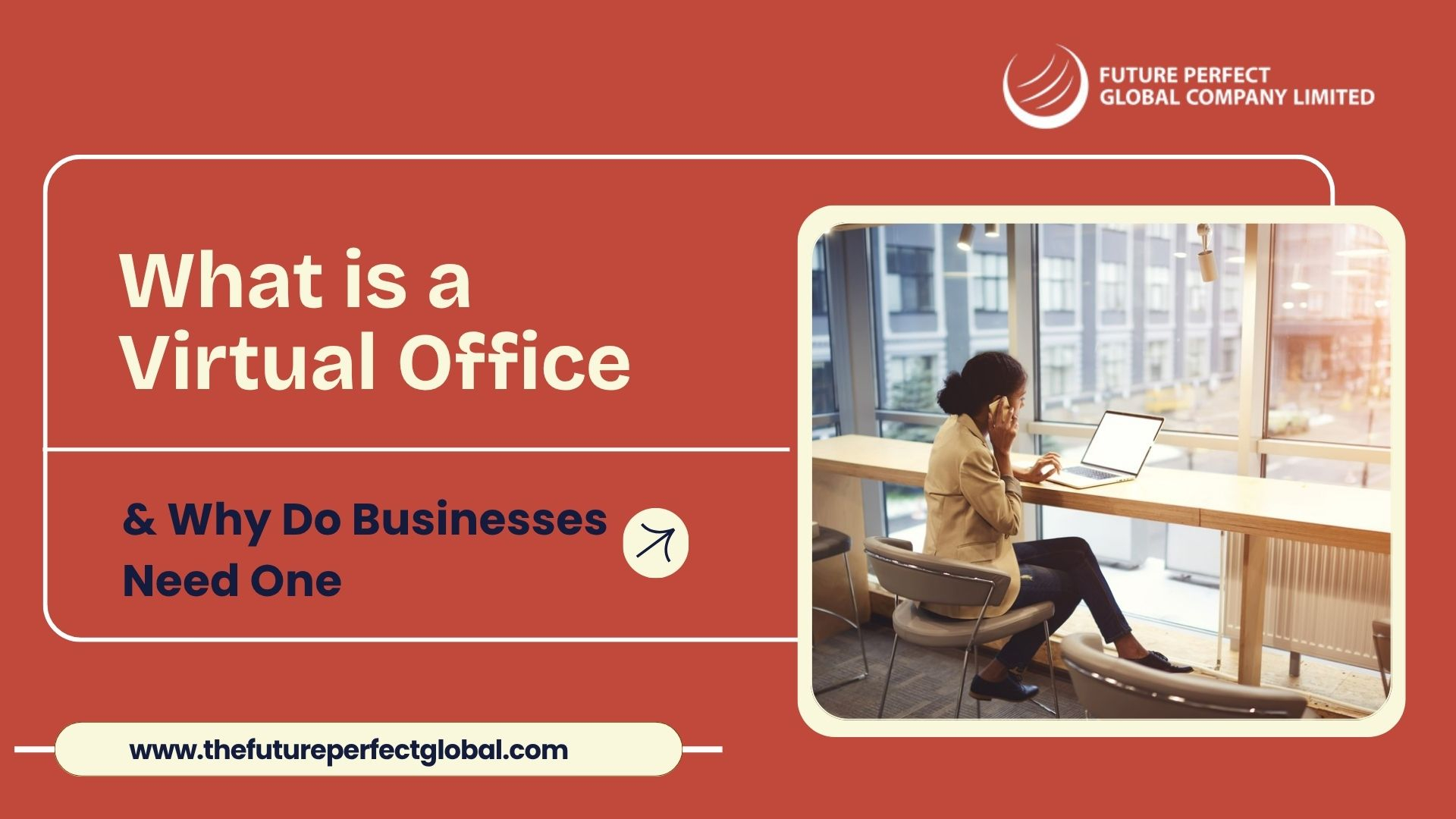 What is a Virtual Office &amp; Why Do Businesses Need One?