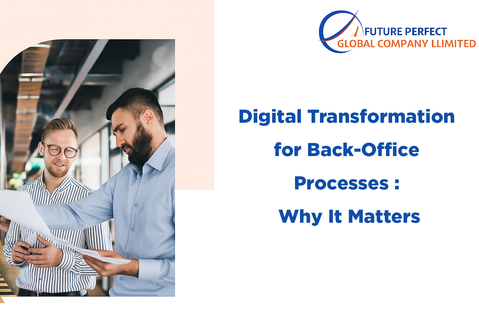 Digital Transformation for Back-Office Processes: Why It Matters