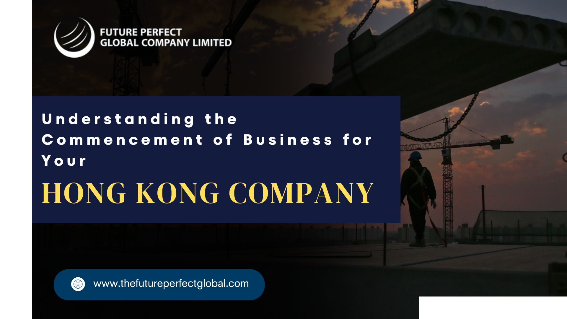 Understanding the Commencement of Business for Your Hong Kong Company