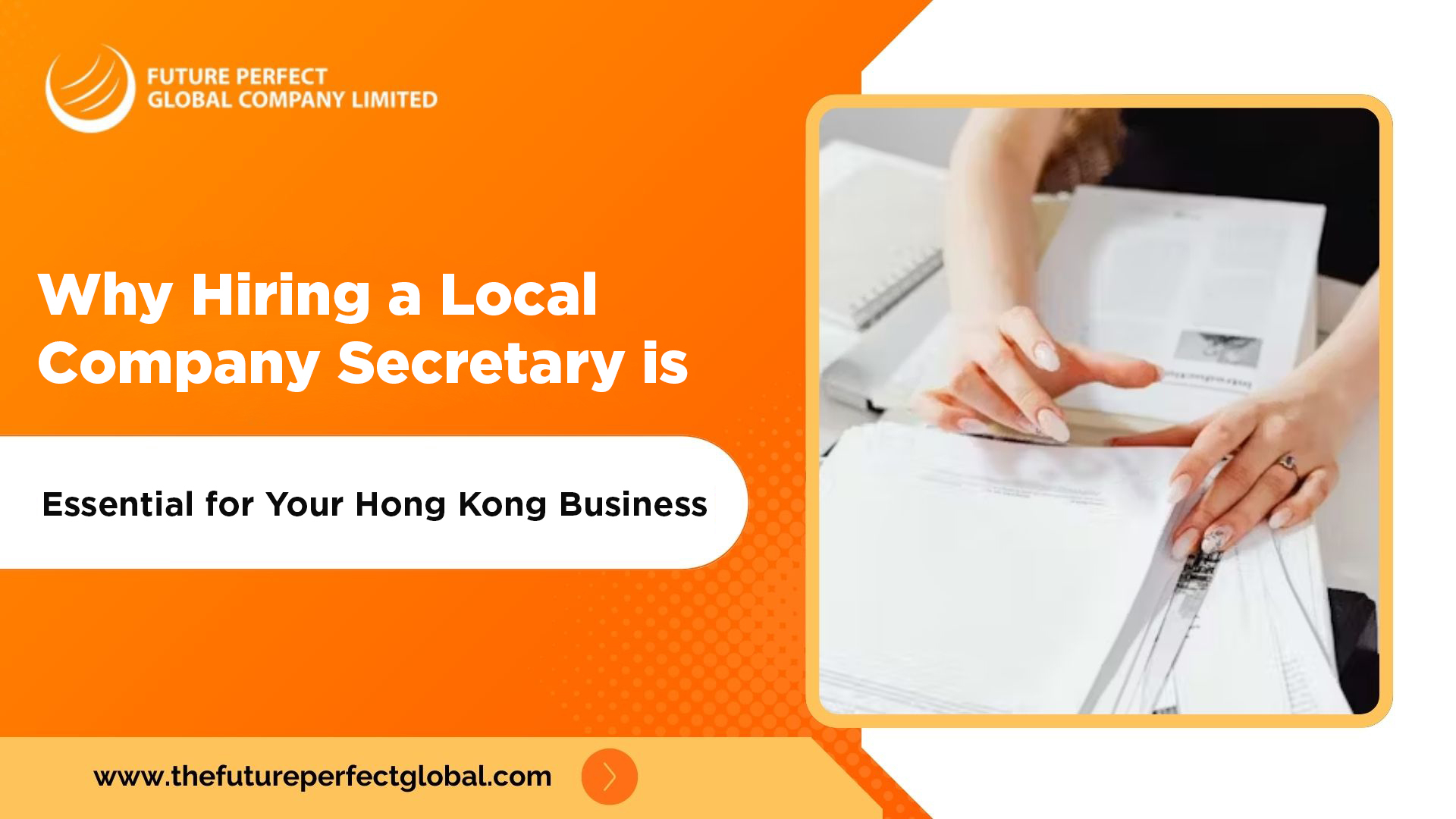 Why Hiring a Local Company Secretary is Essential for Your Hong Kong Business