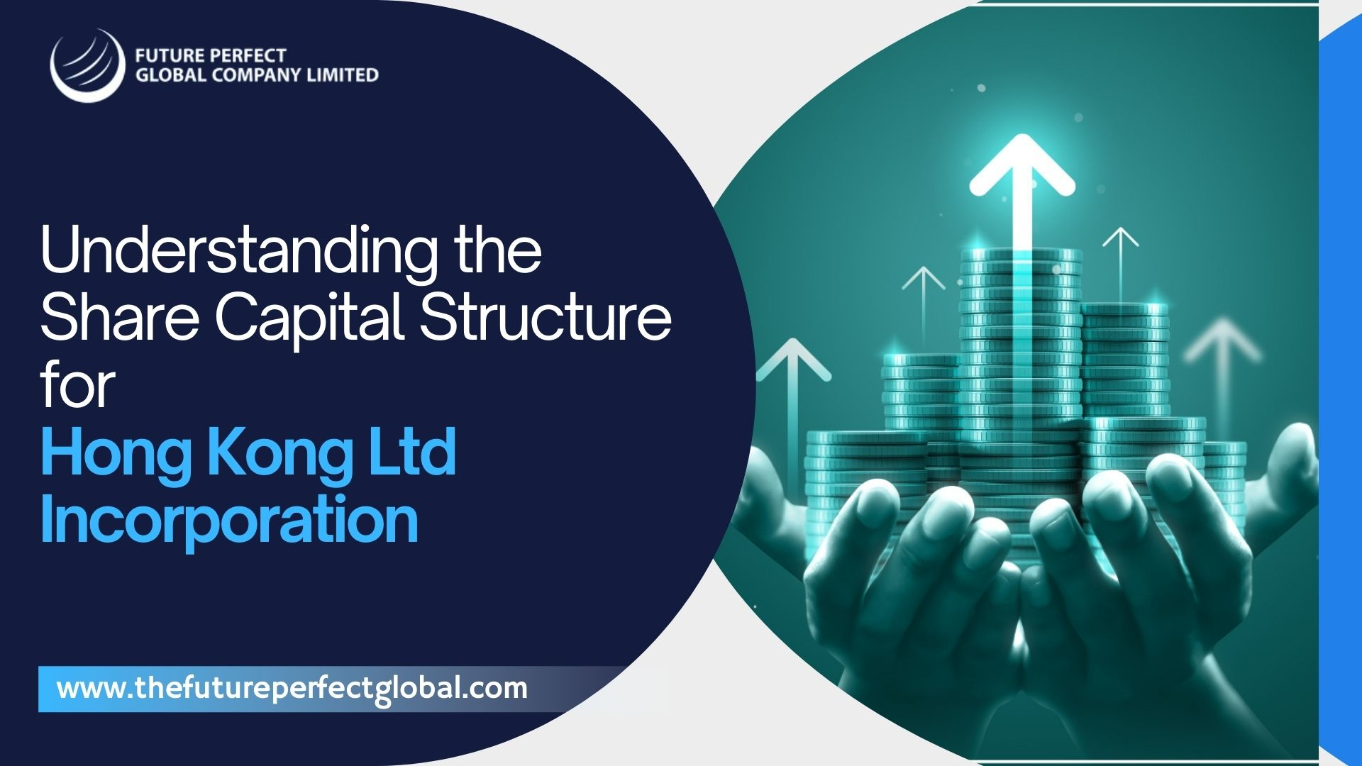 Understanding the Share Capital Structure for Hong Kong Ltd Incorporation