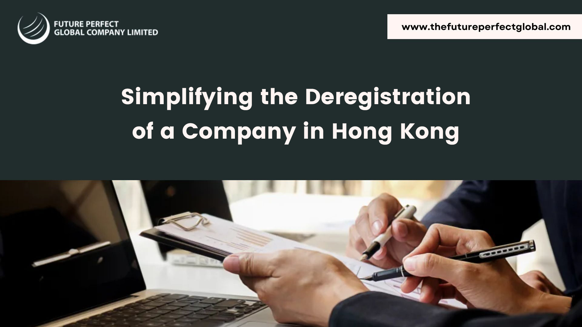 Simplifying the Deregistration of a Company in Hong Kong
