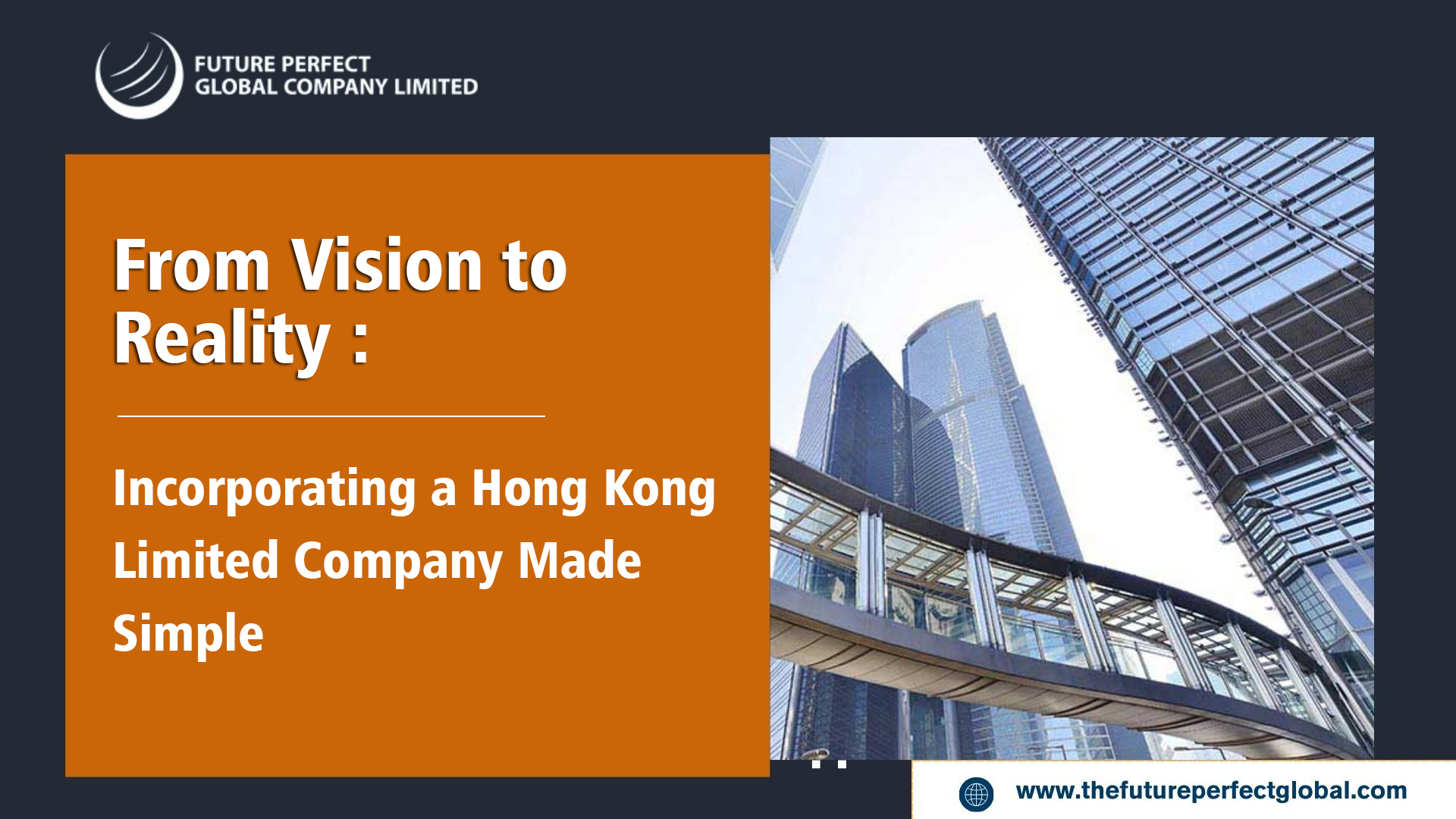 From Vision to Reality: Incorporating a Hong Kong Limited Company Made Simple