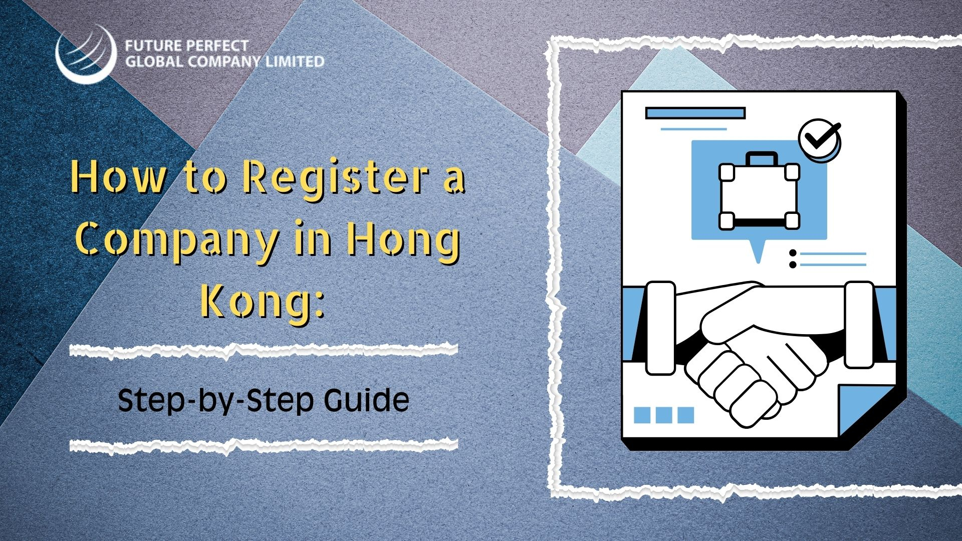 How to Register a Company in Hong Kong: Step-by-Step Guide