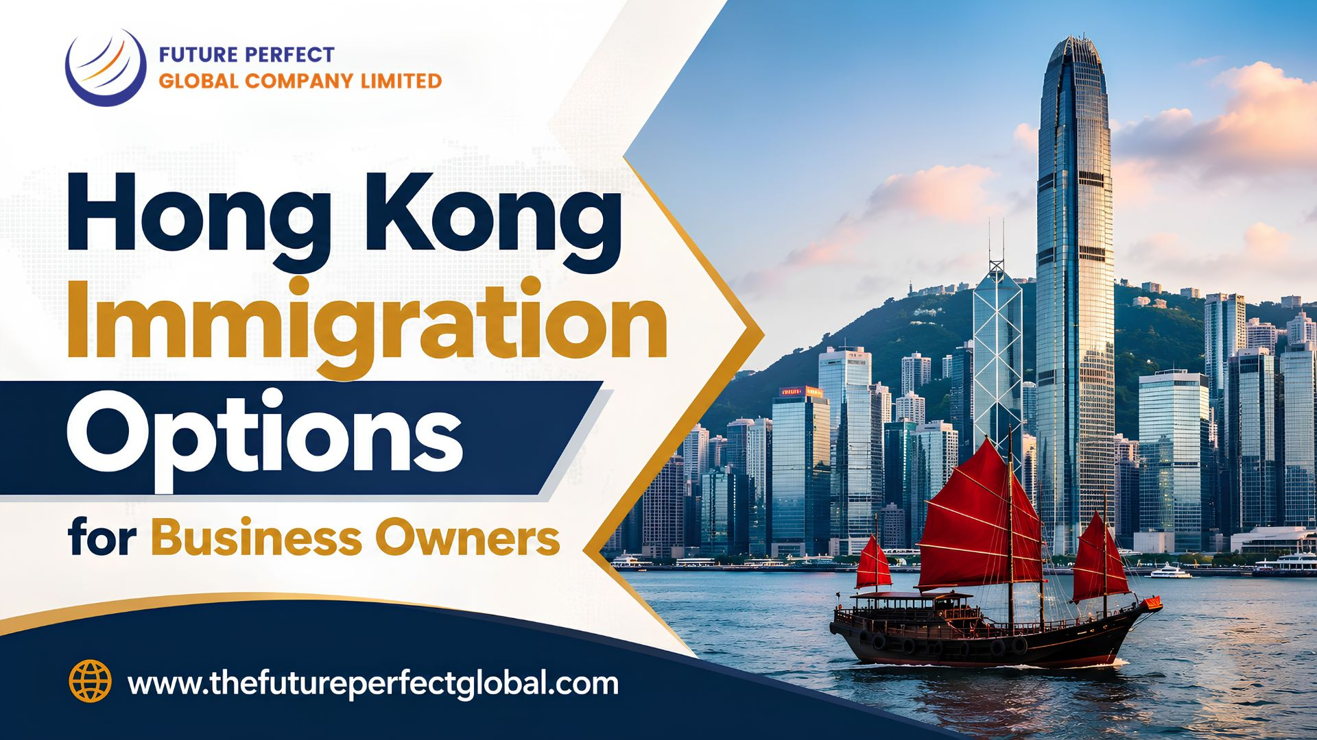 Hong Kong Immigration Options for Business Owners | Guide